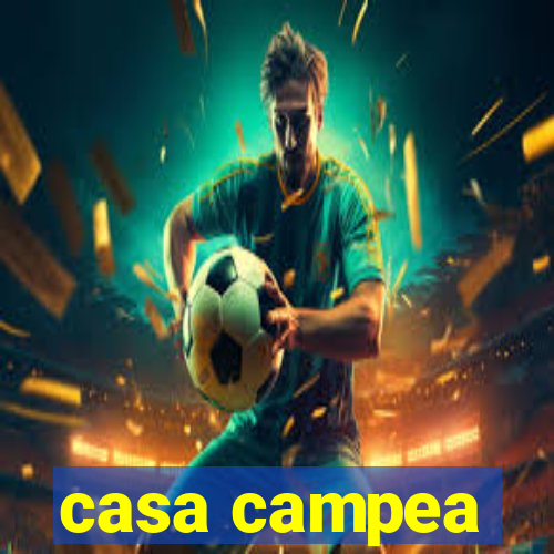 casa campea